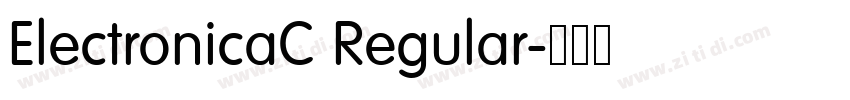 ElectronicaC Regular字体转换 ElectronicaC Regular字体转换